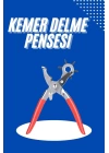 Kemer Delici Kemer Delme Pensesi Delik Açıcı Şık Aparatı Aparat