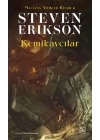 Kemikavcılar - Malazan Yitikler Kitabı 6