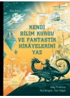 Kendi Bilim Kurgu ve Fantastik Hikâyelerini Yaz