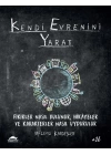 Kendi Evrenini Yarat - Fikirler Nasıl Bulunur, Hikayeler ve Karakterler Nasıl Uydurulur
