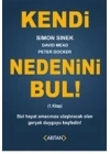Kendi Nedenini Bul! (1. Kitap)
