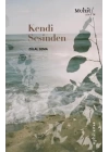 Kendi Sesinden
