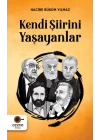 Kendi Şiirini Yaşayanlar