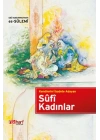 Kendilerini İbadete Adayan Sufi Kadınlar