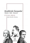 Kendileriyle Savaşanlar: Hölderlin-Kleist-Nietzche