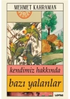 Kendimiz Hakkında Bazı Yalanlar