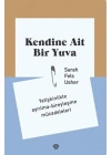 Kendine Ait Bir Yuva