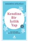 Kendine Bir İyilik Yap