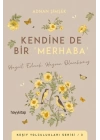 Kendine De Bir Merhaba