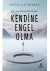 Kendine Engel Olma