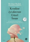 Kendine İyi Davran Güzel İnsan