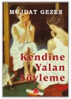 Kendine Yalan Söyleme
