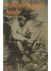 Kendini Arayan Adam / Arkaş’ın Günlüğü