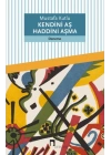 Kendini Aş Haddini Aşma