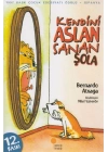Kendini Aslan Sanan Şola