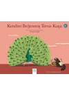 Kendini Beğenmiş Tavus Kuşu