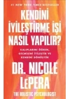 Kendini İyileştirme İşi Nasıl Yapılır?