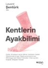 Kentlerin Ayakbilimi