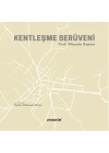 Kentleşme Serüveni