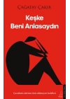 Keşke Beni Anlasaydın
