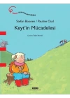 Keyt’in Mücadelesi