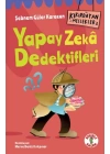 Kıkırdayan Meslekler 3 –  Yapay Zekâ Dedektifleri