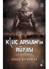 Kılıç Arslan’nın Rüyası - Gizemli Kılıç