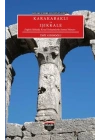 Kılıkıa Arkeolojisi Serisi 1 - Karakabaklı ve Işıkkale