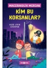 Kim Bu Korsanlar? - Macerakolik Mercan 3