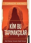 Kim Bu Tapınakçılar