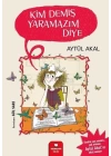Kim Demiş Yaramazım Diye