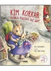 Kim Korkar Kırmızı Başlıklı Kızdan?