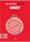 Kim, Ne Zaman İcat Etti? Saat