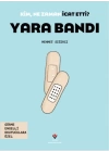 Kim, Ne Zaman İcat Etti? Yara Bandı