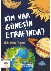 Kim Var Güneşin Etrafında ?