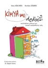 Kimya mı Dediniz?