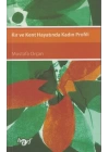 Kır ve Kent Hayatında Kadın Profili
