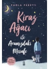 Kiraz Ağacı İle Aramızdaki Mesafe (Ciltli Şömizli)