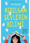 Kırılgan Şeylerin Bilimi - Yumurtalar Kırılabilir Umut Asla