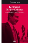 Kırılmadık Bir Şey Kalmadı