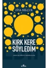 Kırk Kere Söyledim