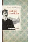 Kırk Yıl Evvelkiler