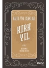 Kırk Yıl: I. cilt