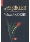 Kırk Yıldan Şiirler