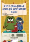 Kirli Çamaşırlar Çamaşır Makinesine Karşı
