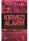 Kırmızı Alarm - Fetö Mağdurları