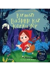 Kırmızı Başlıklı Kız Korkuyor - Masal Arkadaşları