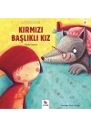 Kırmızı Başlıklı Kız - Minikler İçin Ünlü Eserler