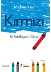 Kırmızı: Bir Pastel Boyanın Hikâyesi