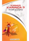 Kırmızı Karınca 3 - Hayalimdeki Okul
